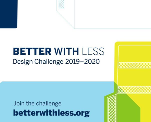Объявлено жюри конкурса Better with Less – Design Challenge 2019–2020